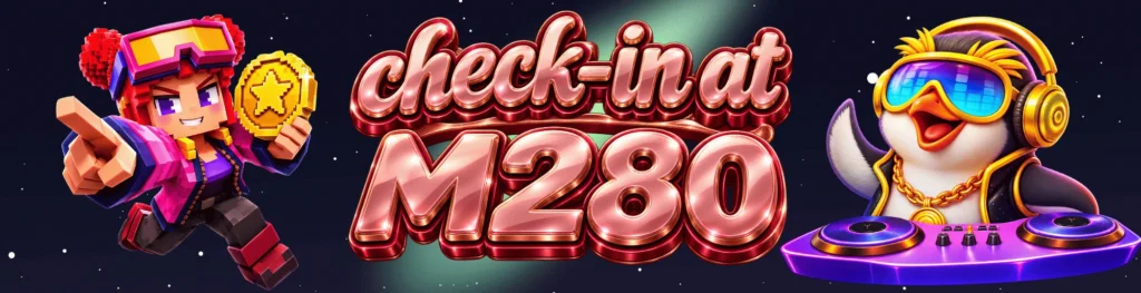 M280 รวมบริการสล็อตและคาสิโนในหน้าเดียว​